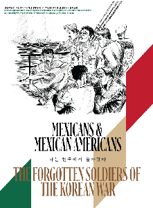 6·25전쟁 멕시칸 참전용사 기념특별전: 나는 한국에서 돌아왔다